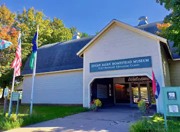 Ethan Allen Homestead Museum and Historic Site