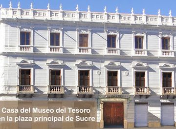 bolivia/sucre/historic-center/landmark/treasure-museum