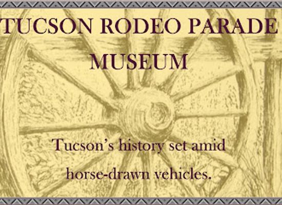 arizona/saguaro-national-park/landmark/tucson-rodeo-parade-museum