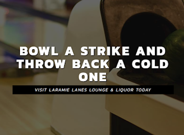 Laramie Lanes Lounge & Liquor