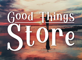 Good Things Store