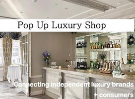 Pop Up Luxury Shop